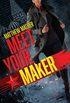 Meet Your Maker (The Delta Devlin Novels Book 1) (English Edition)