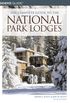 Insiders Guide The Complete Guide To The National Park Lodges