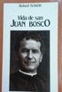 Vida de San Juan Bosco