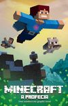 Minecraft a profecia - Livro 3: Volume 3