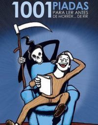 1001 Piadas Para Ler Antes de Morrer