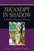 Micanopy in Shadow: A Brandy O