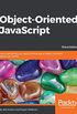 Object-Oriented JavaScript: Learn everything you need to know about object-oriented JavaScript (OOJS) (English Edition)