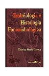Embriologia E Histologia Fonoaudiolgica