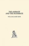 The Animate and The Inanimate