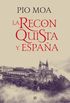 La Reconquista y Espaa