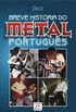Breve histria do metal portugus