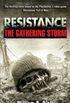 Resistance - The Gathering Storm