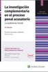 La investigacin complementaria en el proceso penal acusatorio (2. edicin). La audiencia inicial (Temas selectos) (Spanish Edition)