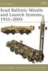 Scud Ballistic Missile and Launch Systems 19552005 (New Vanguard Book 120) (English Edition)