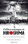 A última mensagem de Hiroshima