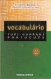 Vocabulário Tupi-Guarani Português