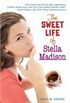 The Sweet Life of Stella Madison