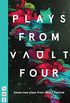 Plays from VAULT 4 (NHB Modern Plays): Seven new plays from VAULT Festival (English Edition)