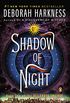 Shadow of Night: A Novel (All Souls Trilogy, Book 2)