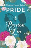 Pride and Preston Lin