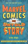 Marvel Comics: The Untold Story