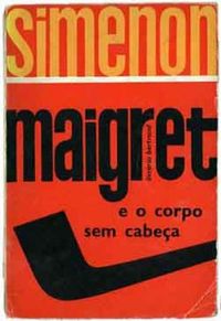 Maigret e o corpo sem cabea