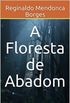 A Floresta de Abadom