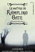 Le Matre de Rampling Gate et autres nouvelles (recueil de 5 nouvelles)
