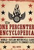 The One Percenter Encyclopedia: The World of Outlaw Motorcycle Clubs from Abyss Ghosts to Zombies Elite (English Edition)