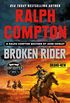 Ralph Compton Broken Rider (The Gunfighter Series) (English Edition)
