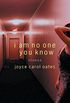 I Am No One You Know: And Other Stories (English Edition)