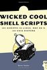 Wicked Cool Shell Scripts - 101 Scripts for Linux, Mac OS X, and UNIX Systems