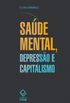 Sade mental, depresso e capitalismo