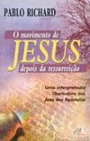 O movimento de Jesus depois da ressurreio