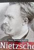 Nietzsche: Vida e Pensamento