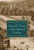 The American Farmer in the Eighteenth Century: A Social and Cultural History (English Edition)