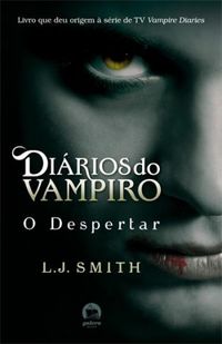Chimenea decidir deslealtad O Despertar (Diários do Vampiro #1) - L. J. Smith