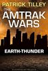 The Amtrak Wars: Earth-Thunder: The Talisman Prophecies 6