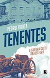 Tenentes: A guerra civil brasileira