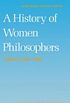 A History of Women Philosophers: Medieval, Renaissance and Enlightenment Women Philosophers A.D. 500 - 1600