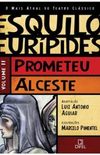 Prometeu / Alceste Vol.2