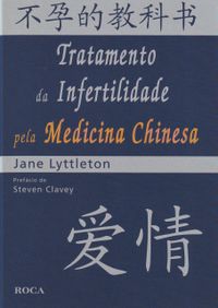 Tratamento Da Infertilidade Pela Medicina Chinesa