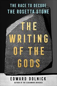 The Writing of the Gods: The Race to Decode the Rosetta Stone (English Edition)
