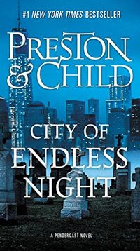 City of Endless Night (Agent Pendergast Series Book 17) (English Edition)