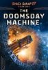 The Doomsday Machine: Space Scrap 17 Book 1 (English Edition)