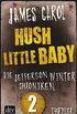 Hush Little Baby: Die Jefferson-Winter-Chroniken 2 (German Edition)