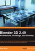 Blender 3D 2.49 Architecture, Buildings, and Scenery