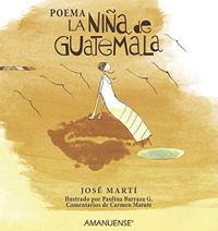 La nia de Guatemala (Spanish Edition)