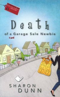 Death of a Garage Sale Newbie (A Bargain Hunters Mystery Book 1) (English Edition)