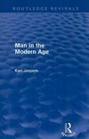 Man in the Modern Age