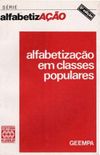 Alfabetizacao Em Classes Populares (Serie Alfabetizacao) (Portuguese Edition)