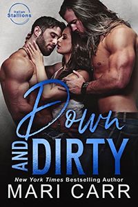 Down and Dirty (Italian Stallions Book 1) (English Edition)