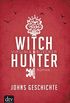 Witch Hunter - Johns Geschichte: Eine Witch Hunter Novella (Die Witch Hunter-Novellen 1) (German Edition)