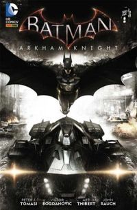 Batman: Arkham Knight - Volume 1